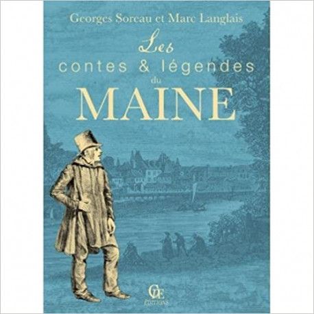 Contes et légendes du Maine