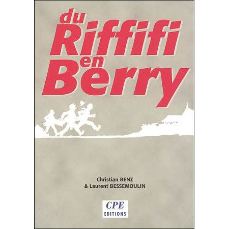 Du Riffifi en Berry