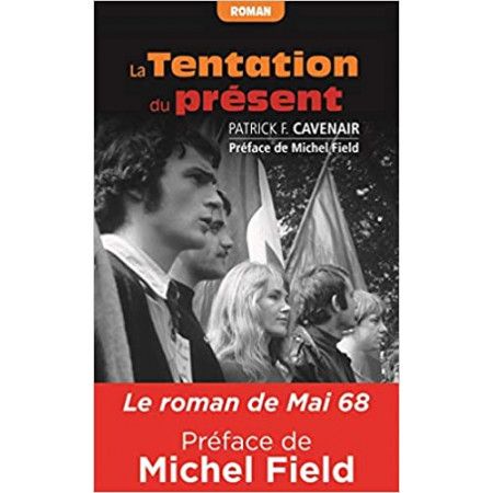 La tentation du présent