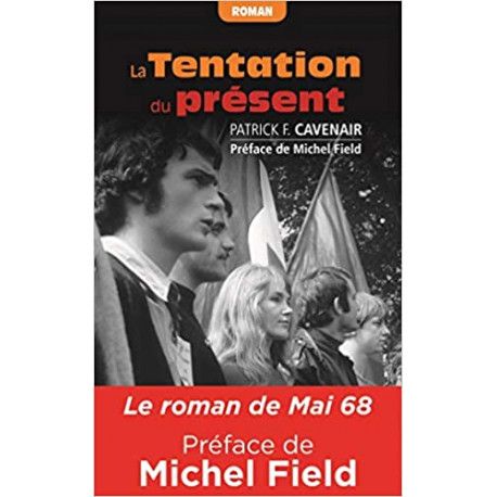 La tentation du présent