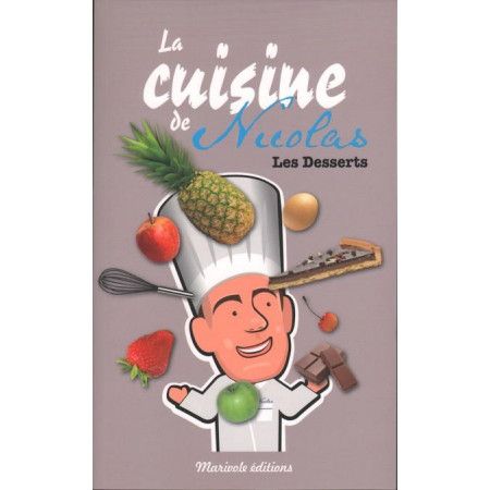 La cuisine de Nicolas - Les desserts