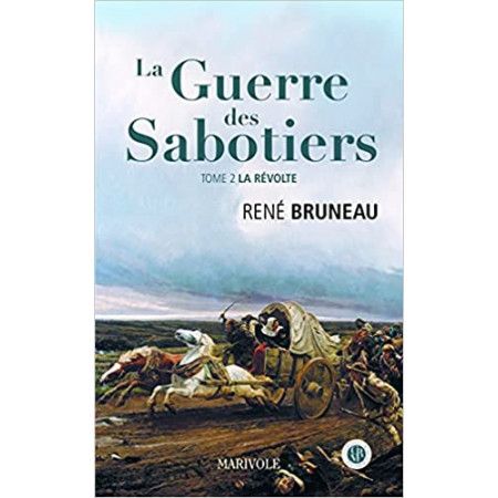 La guerre des sabotiers Tome 2