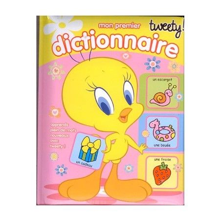 Mon premier dictionnaire Tweety