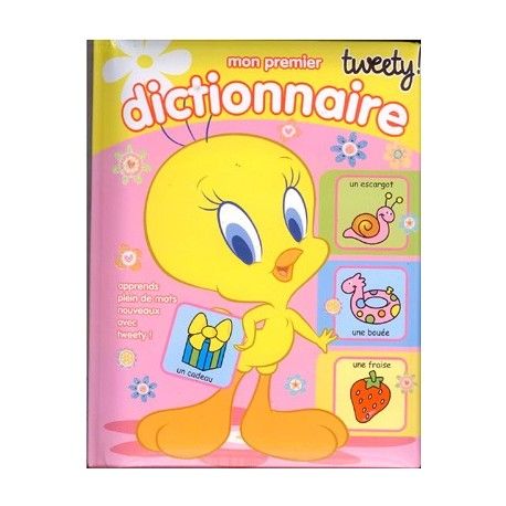 Mon premier dictionnaire Tweety