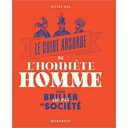 Le guide absurde de l'honnête homme