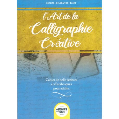 L'art de la calligraphie créative