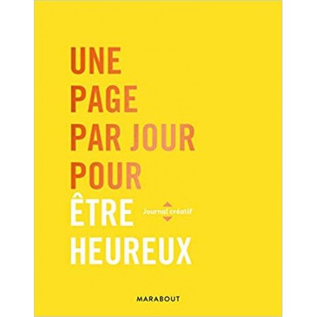 Une page par jour pour être heureux - 9782501135948