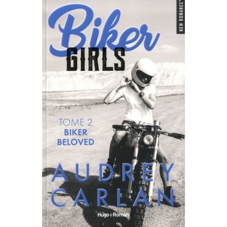 Biker Girls - tome 2 Biker Beloved