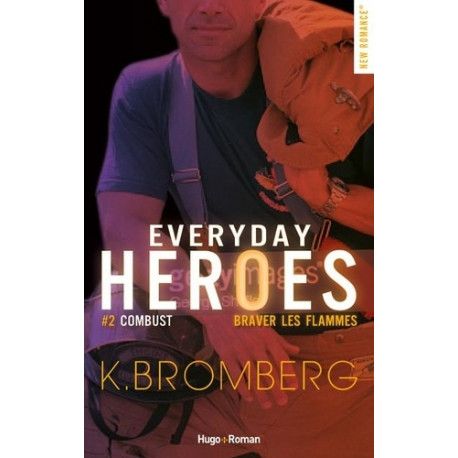 Everyday heroes - tome 2 Combust