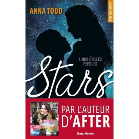 Stars - tome 1 Nos étoiles perdues