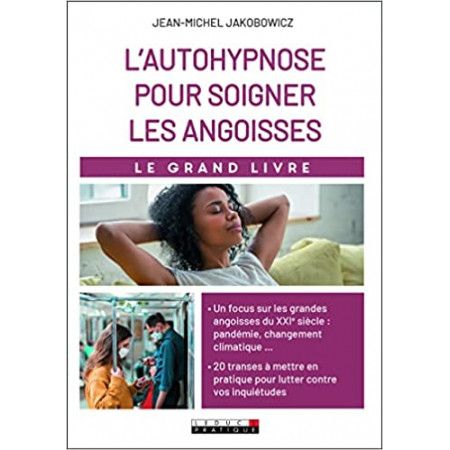 L'autohypnose pour soigner les angoisses