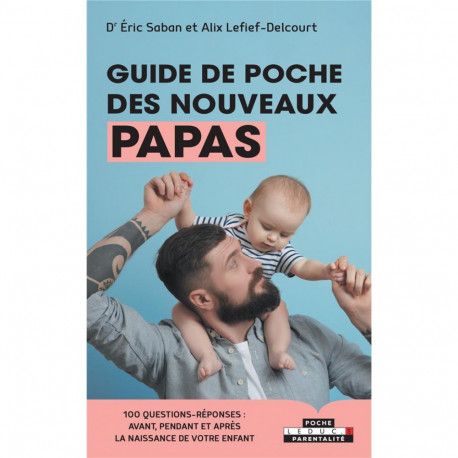 Guide de poche des nouveaux papas