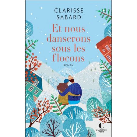 Et nous danserons sous les flocons - 9782368127063