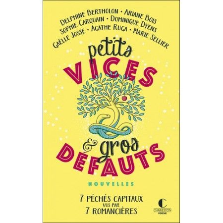 Petits vices et gros défauts