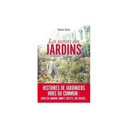 Les Secrets des jardins