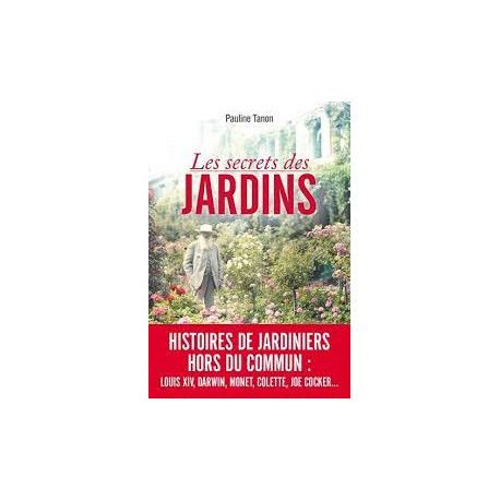 Les Secrets des jardins