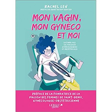Mon vagin, mon gynéco et moi - 9791028522315