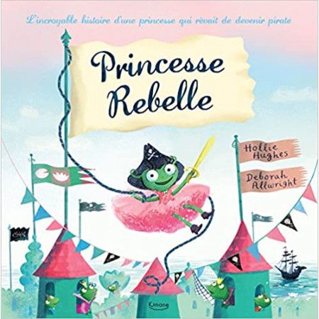 Princesse rebelle