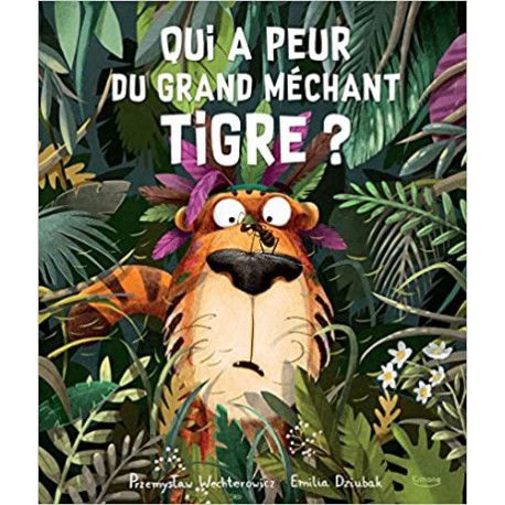 Qui a peur du grand méchant tigre ?