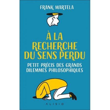 A la recherche du sens perdu - 9782379351358