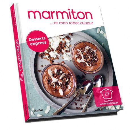 Marmiton et mon robot cuiseur - Desserts express