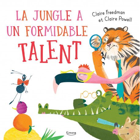 La jungle a un formidable talent