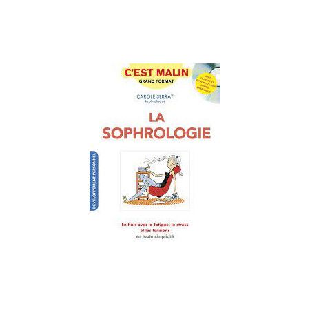 La sophrologie, c'est malin