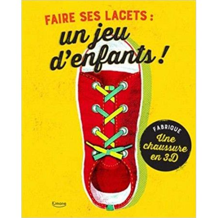 Faire ses lacets : un jeu d'enfants !