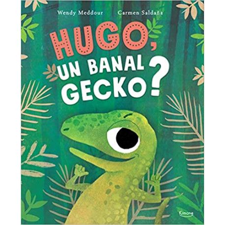 Hugo, un banal gecko ?