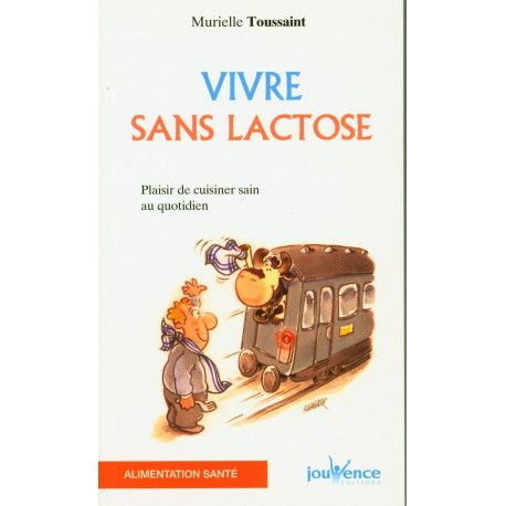 Vivre sans lactose