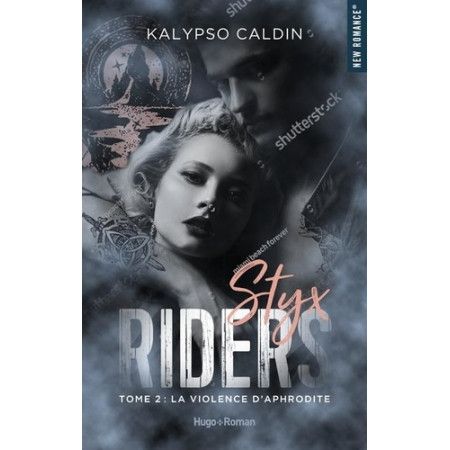 Styx Riders - Tome 2 La violence d'Aphrodite