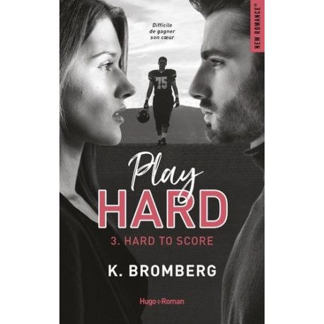 Play Hard Serie - tome 3 Hard To Score