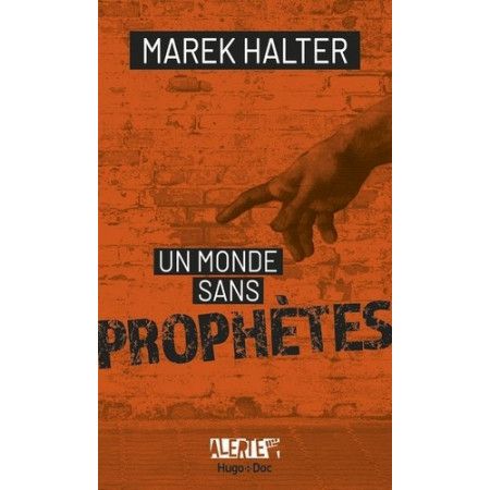 Alerte - Un monde sans prophètes - 9782755686487