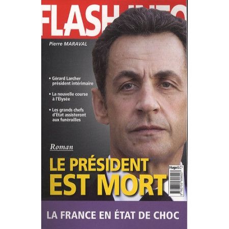 Le président est mort