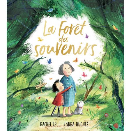 La forêt des souvenirs