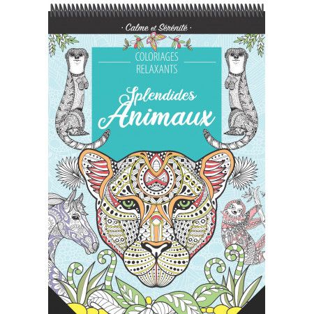 Coloriages relaxants avec spirales Splendides Animaux - 9782754226165