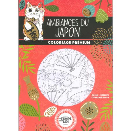 Du temps pour soi Ambiances du Japon