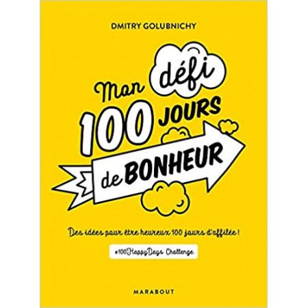 Mon défi 100 jours de bonheur - 9782501134217