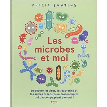 Les microbes et moi