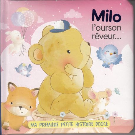 Milo l'ourson rêveur