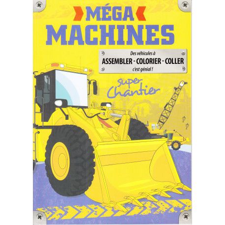 Méga machines - Super chantier