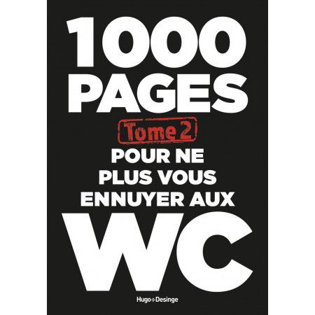 1000 pages pour ne plus vous ennuyer aux WC - Tome 2