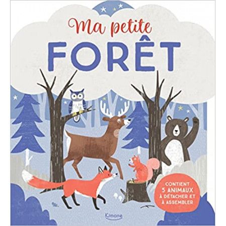 Ma petite forêt - Avec 5 animaux à détacher et à assembler