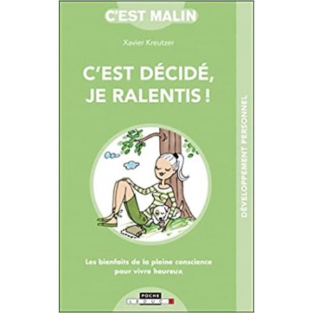 C'est décidé, je ralentis !