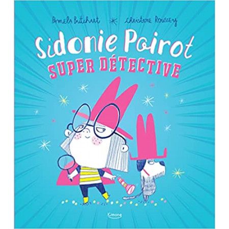 Sidonie Poirot Super Détective - 9782368089590