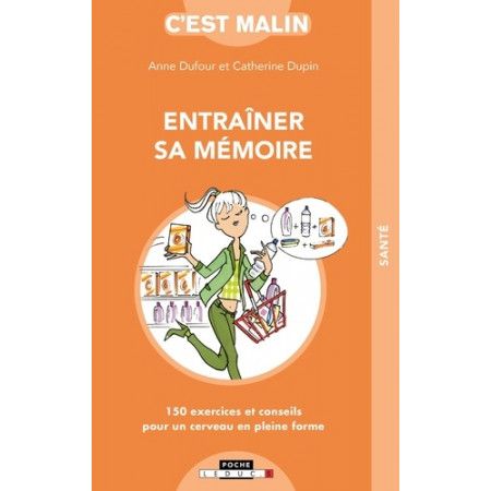 Entraîner sa mémoire