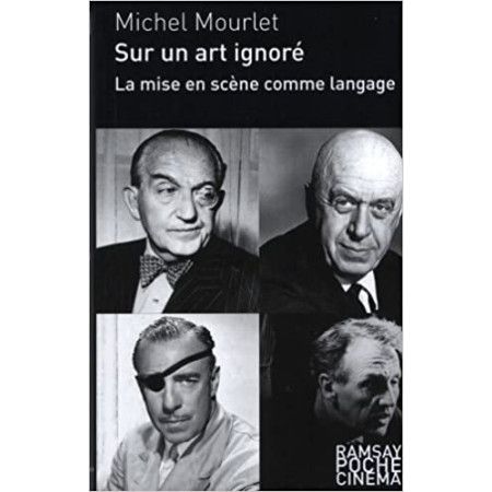 Sur un art ignoré - La mise en scène comme langage