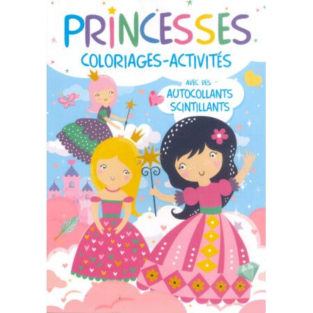 Princesses Coloriages et Activités avec autocollants scintillants - 9782754225946