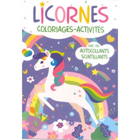 Licornes Coloriages et Activités avec autocollants scintillants - 9782754225953