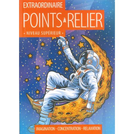 Points à relier Niveau supérieur - 9782754226639